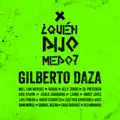 ¿Quién Dijo Miedo? (feat. Miel San Marcos, Grupo Barak, Alex Zurdo, Su Presencia, Kike Pavón, Coalo Zamorano, Living, Nimsy Lopez, Luis Fabián, David Scarpeta, Zuleyka Barreiro, Vaes, Bani Muñoz, Gabriel Bazán, Sara Borraez & Kev Miranda)