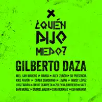 Quien Dijo Miedo