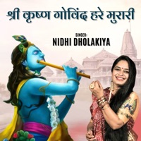 Shri Krishna Govind Hare Murari - EP - Nidhi Dholakiya
