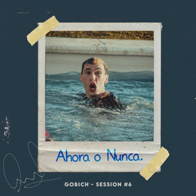Ahora o Nunca. (Session #6) - Single