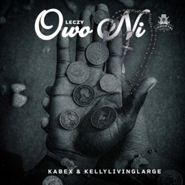 Owo Ni Leczy, Kabex & Kellylivinglarge