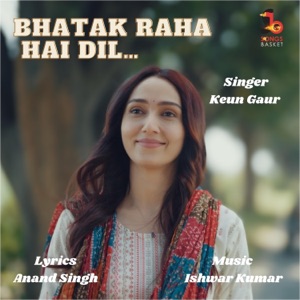 Bhatak Raha Hai Dil