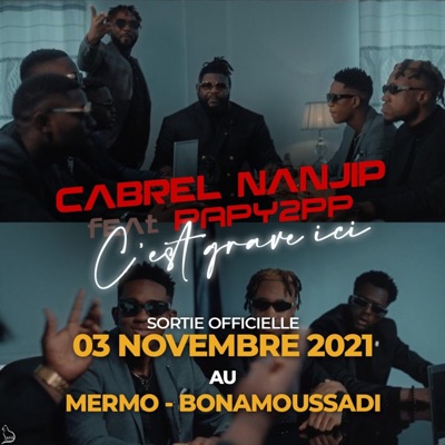 Cabrel Nanjip - C'est Grave Ici (feat. Papy 2PP) [audio officiel]