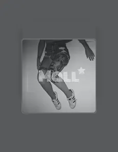 收听 Mall*、观看音乐视频、阅读小传、查看巡演日期等 ！