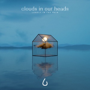 Clouds In Our Heads - EP
