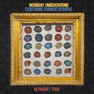 Alphabet Soup (feat. Francis Reader) - Single