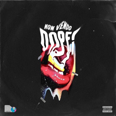 Non Vendo Dope - Single
