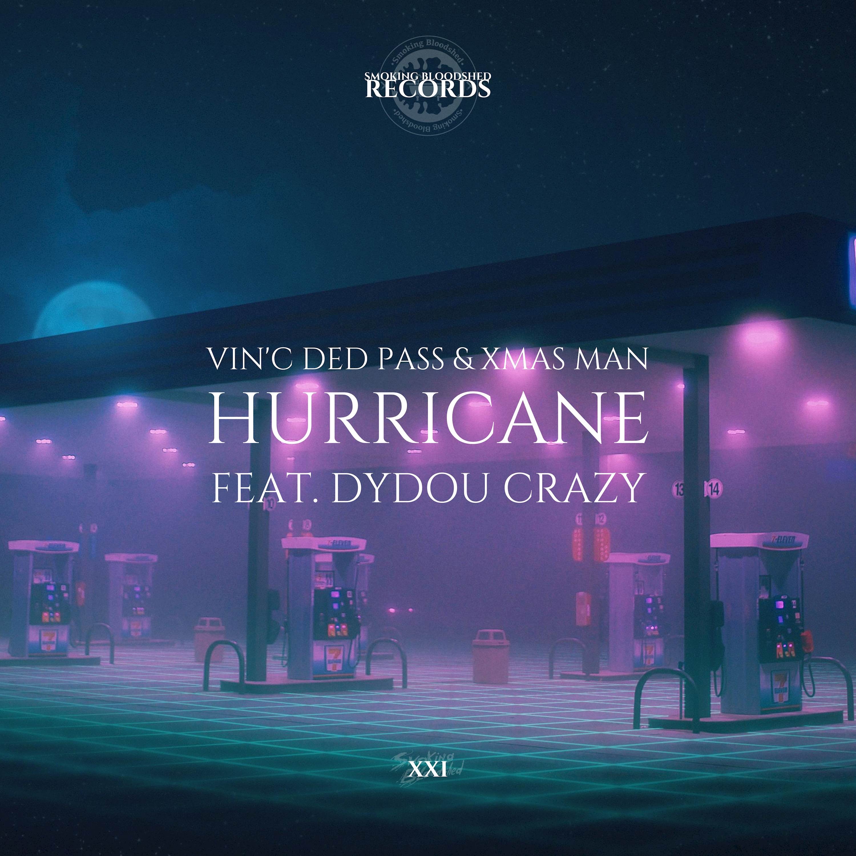 Vin'c Ded Pass & Xmas Man - Hurricane (feat. Dydou Crazy)