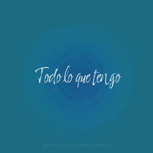 Todo Lo Que Tengo - Single