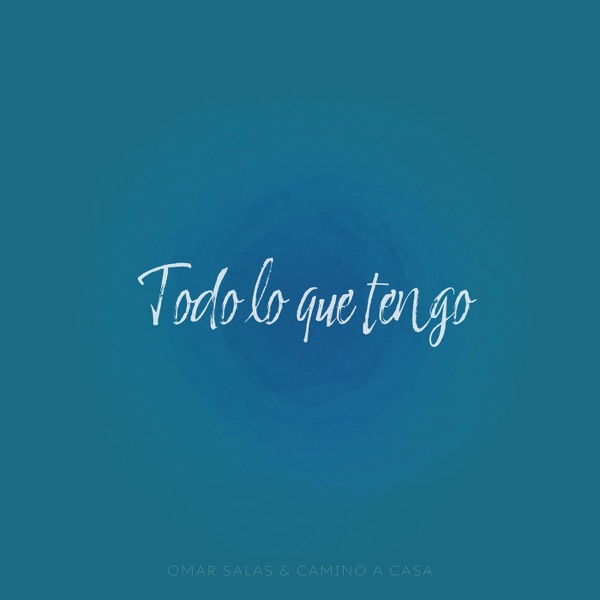 Todo Lo Que Tengo - Single