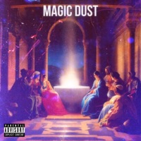 Magic Dust - Single - Street