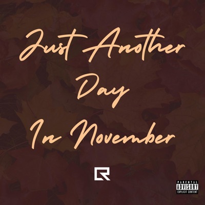 Just Another Day In November