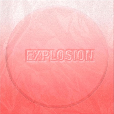 Explosion (feat. Kalathos) - Single