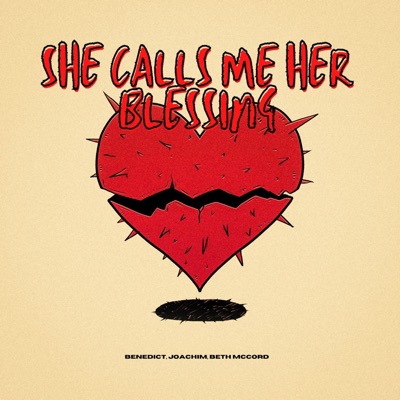She Calls Me Her Blessing - Single