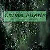 Stream & download Lluvia Fuerte y Truenos en el Bosque