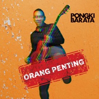 Orang Penting - Single - Pongki Barata, Eet Sjahranie & Ronie Athana