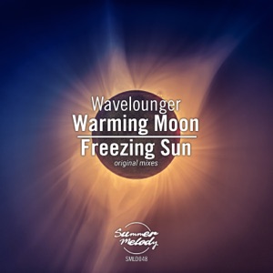Warming Moon / Freezing Sun - Single