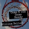 Came N the Game Ready - Single