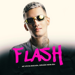 Flash (feat. Mc Leo da Baixada)