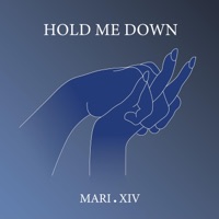 Hold Me Down - Single - Mari.