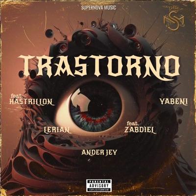 Trastorno (feat. Kastrillon & Zabdiel) - Single