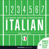 Learn Italian: Ultimate Getting Started with Italian (Unabridged) - Innovative Language Learning, LLC