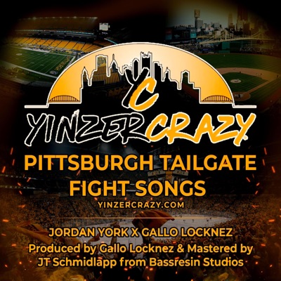 Yinzer Crazy Fight Songs (feat. Gallo Locknez) - EP