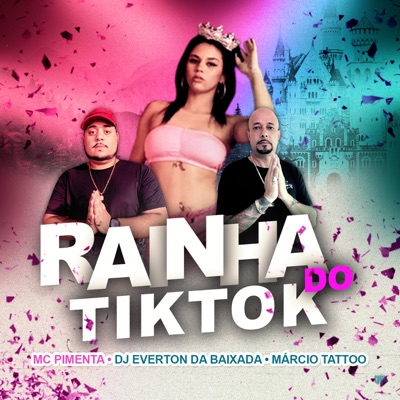 Rainha do Tiktok - Single
