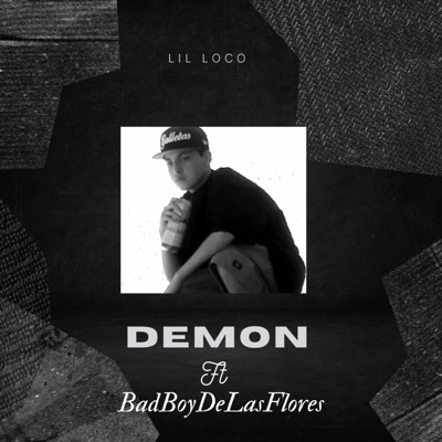 Demon (feat. Badboydealdsflores) - Single