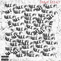 Rule #1 - Single - Shawn Legacy