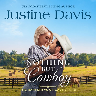 Nothing but Cowboy (The Raffertys of Last Stand Series)