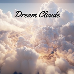 Dream Clouds