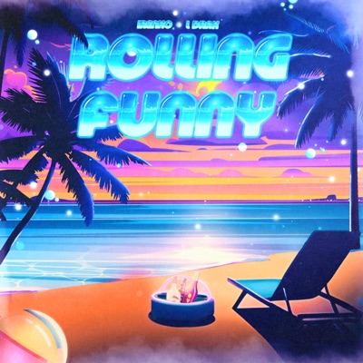 ROLLING FUNNY (feat. L Drak) - Single