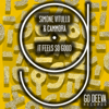 It Feels So Good (Extended Mix) - Simone Vitullo & Cammora