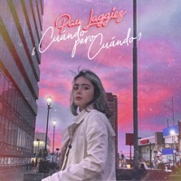 ¿Cuándo Pero Cuándo? - Single - Pau Laggies