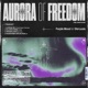 Aurora Of Freedom EP
