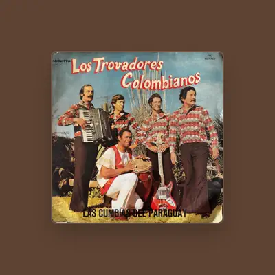 Listen to Los Trovadores Colombianos, watch music videos, read bio, see tour dates & more!