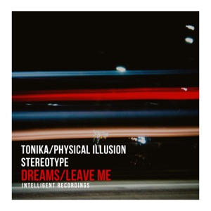 Dreams / Leave Me - Single