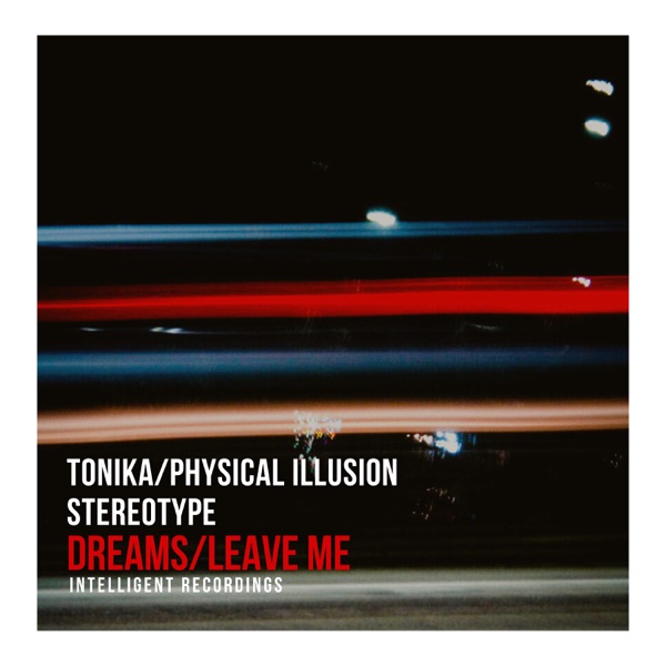 Dreams / Leave Me - Single