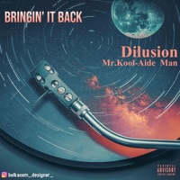 Bringin' It Back (feat. Dilusion & Mr. Kool Aide Man) [Special Version] [Special Version] - Single - Ballin' Wallin
