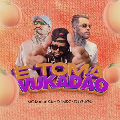 E Toma Vukadão - Single