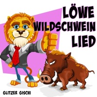 Löwe Wildschwein Lied - Single - Glitzer Gischi