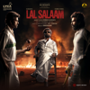 Lal Salaam (Original Motion Picture Soundtrack) - A.R. Rahman