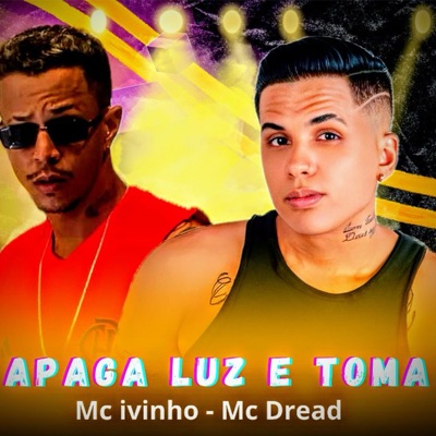 Apaga a Luz e Toma - Single