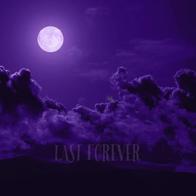 Last Forever - Single