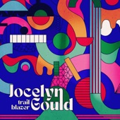 Jocelyn Gould - Trail Blazer