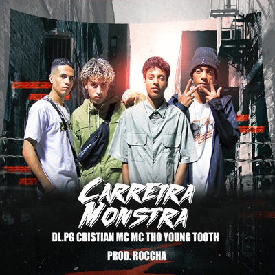 Carreira Monstra - Single