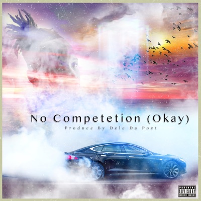 No Competetion (Okay) - Single