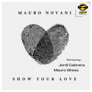 Show Your Love (The Remixes) - Single