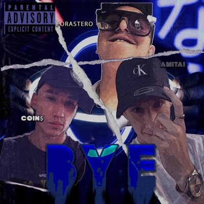 BYE (feat. Amitaí, Coins & Forastero) - Single